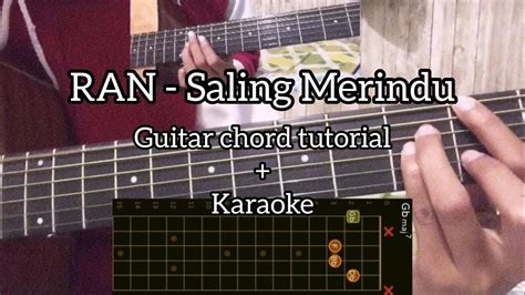 RAN - Saling Merindu (Guitar tutorial+Karaoke) - YouTube