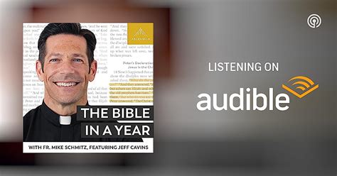 The Bible In A Year With Fr Mike Schmitz Podcasts On Audible