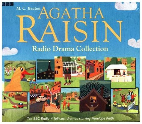 The Agatha Raisin Radio Drama Collection 10 Audio Cds Von M C Beaton