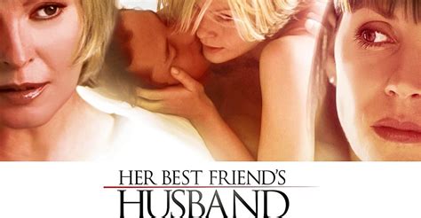 Her Best Friends Husband Streaming Watch Online