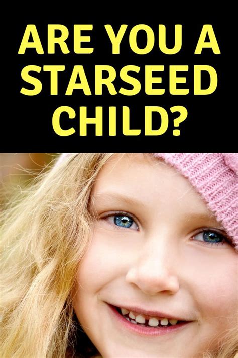 Are You A Star Child 12 Traits Of Starseed Children Star Children