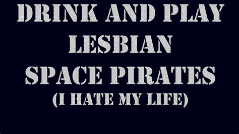 Drink And Play Lesbian Space Pirate Dating Simulator Alpha Youtube