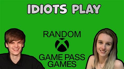 Playing Random Xbox Game Pass Games Idiots Play 27 Youtube
