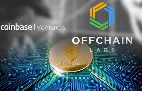Offchain Labs Receives Coinbase Ventures Investment As ...