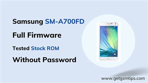 Repair Full Firmware For Sm A700fd Samsung Galaxy A7