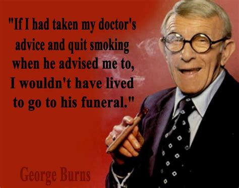 George Burns Acting Quotes George Burns Actor Quotes