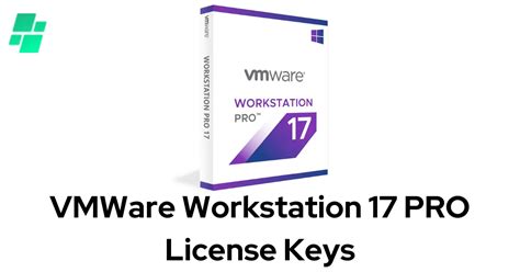 Free Vmware Workstation 17 Pro License Keys 2024