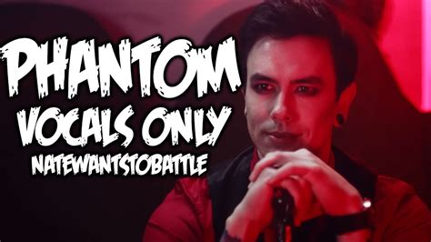 Natewantstobattle Phantom Vocals Only Hazbin Hotel Song Youtube