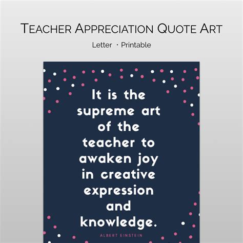 Albert Einstein Teacher Appreciation Quote Art Is A Beautiful Piece Of