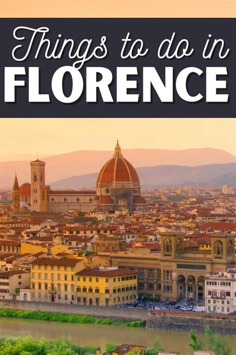 10 Things To Do In Florence Italy Day Trip Tips