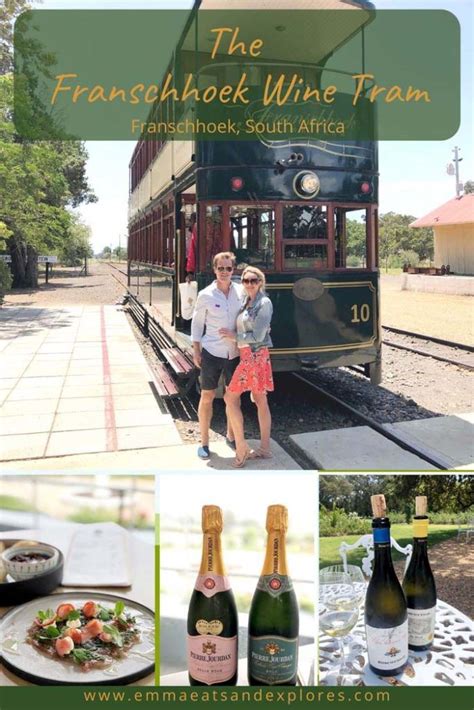 The Franschhoek Wine Tram South Africa Emma Eats And Explores South