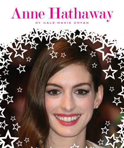 Amazon Anne Hathaway Stars Of Today English Edition Kindle