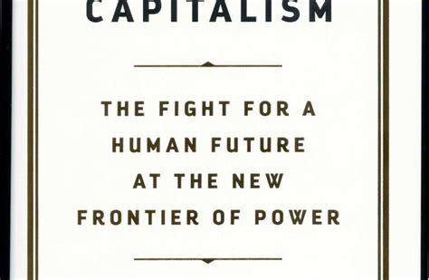 Confronting a High-Tech Nightmare: A Review of Zuboff's the Age of Surveillance Capitalism ...