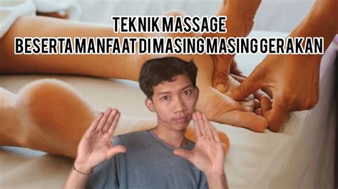 Teknik Massage Beserta Manfaat Dari Masing Masing Gerakan Youtube