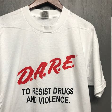 Xl Nos Vtg 90s Dare To Resist Drugs And Violence T Shirt