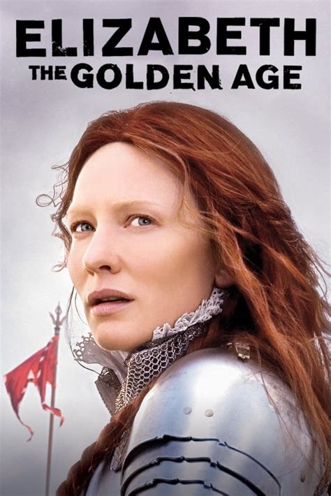 Elizabeth The Golden Age 2007 Posters — The Movie Database Tmdb
