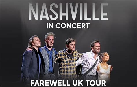 Nashville Farewell Uk Tour This Spring Gigs And Tours News