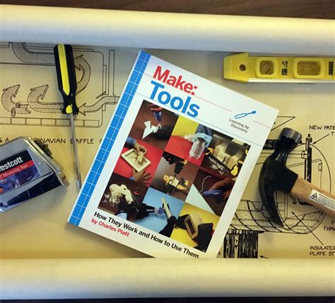 Learn Tools As You Put Them To Use In Projects From Makes New Tool