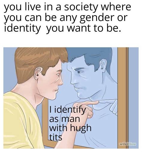 Whats Your Identity Or Gender Rmemes