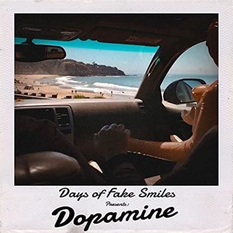 Days Of Fake Smiles Dopamine Lyrics Genius Lyrics