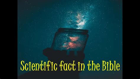 Scientific Fact In The Bible 2 Youtube