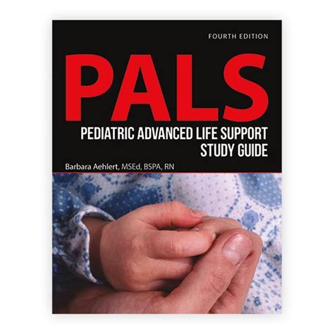 Pediatric Advanced Life Support Study Guide 9781284116472