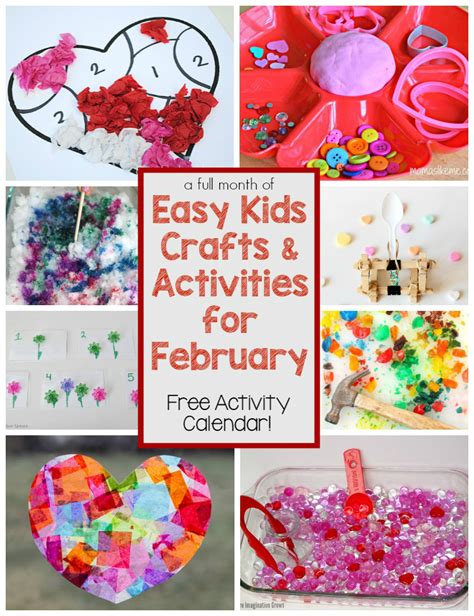 A Month Of Crafts And Kids Activities For February Where Imagination Grows