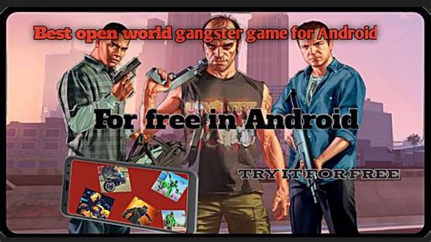 Top 3 Open World Gangster Game For Android And Ios For Free Youtube