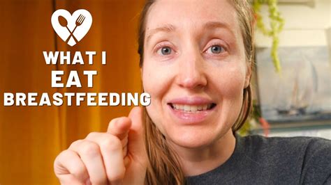 What I Eat Breastfeeding Food Diary For Nursing Moms Youtube