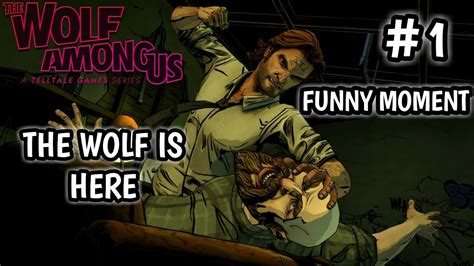 1the Wolf Among Us The Wolf Is Here Funny Moment Youtube