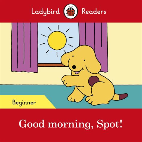 Ladybird Readers Beginner Level Spot Spot ELT Graded Reader Penguin Books Australia