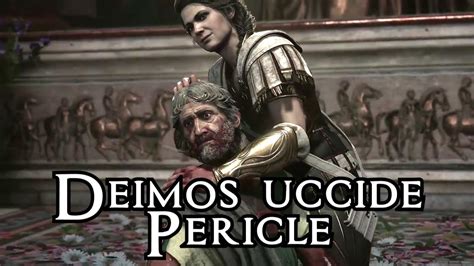 Assassin S Creed Odyssey Lore Deimos Uccide Pericle Youtube