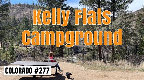 Kelly Flats Campground Poudre River Canyon Colorado Youtube