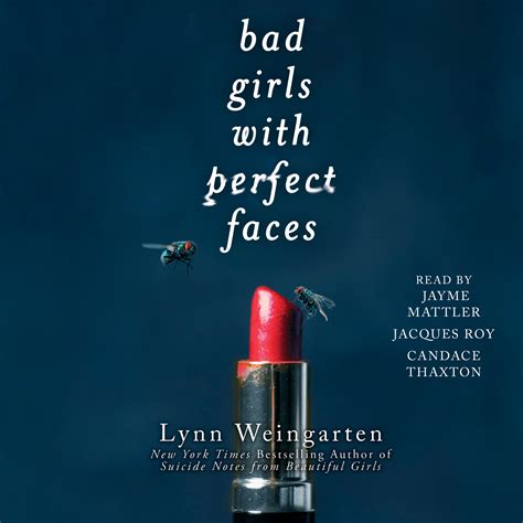 Bad Girls With Perfect Faces Audiobook By Lynn Weingarten Candace