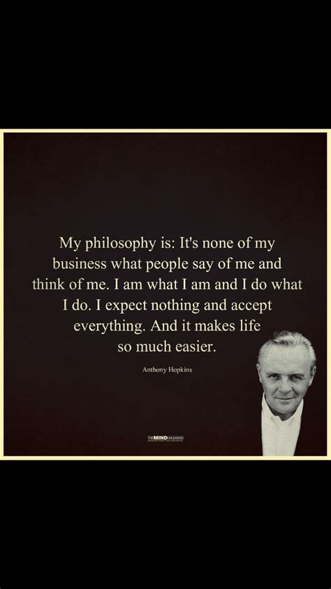 Check spelling or type a new query. Great quote #anthonyhopkins #positiveenergy#neatmindneatlife# | Anthony hopkins, My philosophy ...