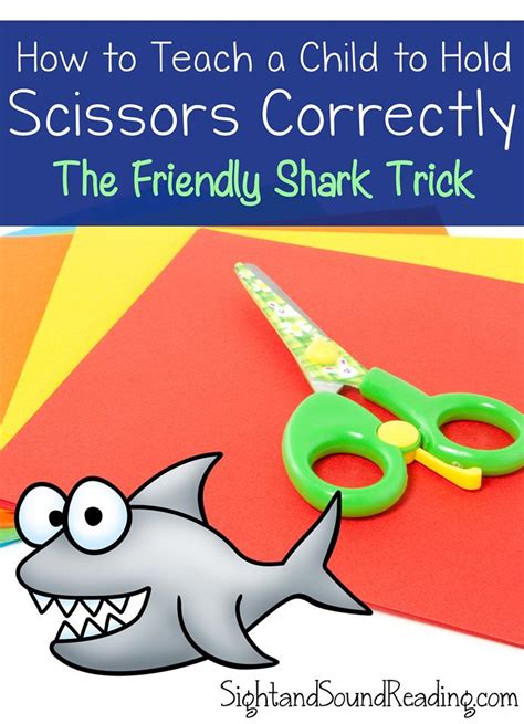 How To Teach A Child To Hold Scissors Friendly Shark Trick