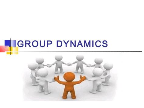 Group Dynamics Group Formation