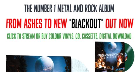 Out Now From Ashes To New Blackout The 1 Metal And Rock Album