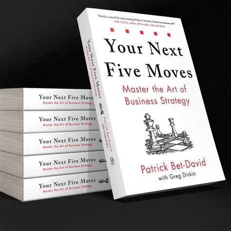 Your Next Five Moves Master The Art Of Business Strategy Aid The Student