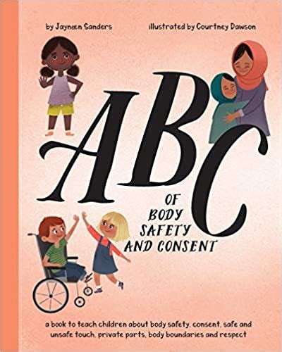 abc of body safety and consent sex positive families