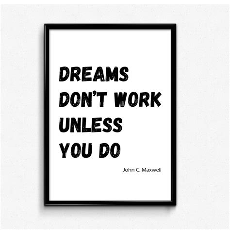 Dreams Dont Work Unless You Do Quote Poster Inspirational Quote