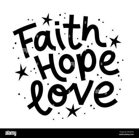 FAITH, HOPE, LOVE. Motivation Quote. Christian religious calligraphy