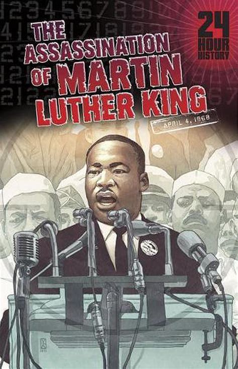 The Assassination Of Martin Luther King Jr April 4 1968 By Terry