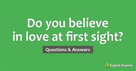 Do You Believe In Love At First Sight English Experts