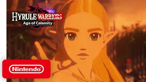 hyrule warriors age of calamity launch trailer nintendo switch youtube