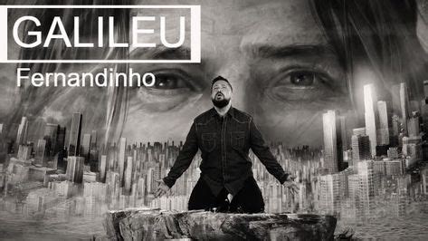 Agora você pode baixar mp3 baixar dono do mundo fernandinho ou músicas completas a qualquer momento do smartphone e. Música Gospel Fernandinho Galileu | Fernandinho galileu, Galileu, Fernandinho gospel