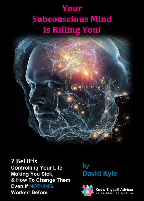 Your Subconscious Mind Is Killing You 7 Beliefs Controlling Your Life