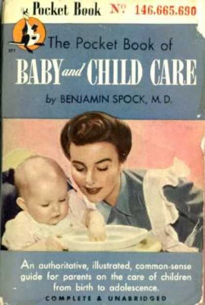7 14 In 1946 Dr Benjamin Spocks The Common Sense Book Of Baby And