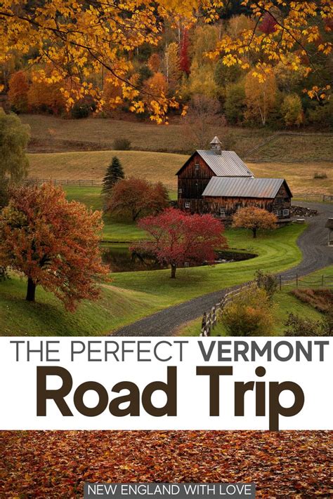 Vermont Road Trip Itinerary Perfect For Fall Vermont Vacation Fall