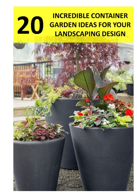 20 Incredible Container Garden Ideas For Your Landscaping Design